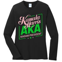 Aka Kamala Harris Madam President Gift Ladies Long Sleeve Shirt