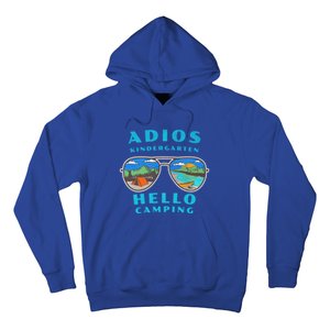 Adios Kindergarten Hello Camping Who Love To Camp Gift Hoodie