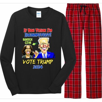 Anti Kamala Harris 2024 Border Czar Incompetent Vote Trump Long Sleeve Pajama Set