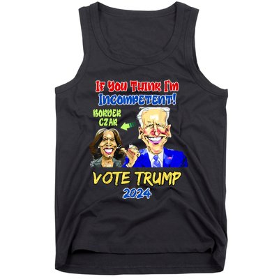 Anti Kamala Harris 2024 Border Czar Incompetent Vote Trump Tank Top