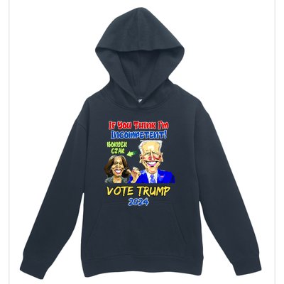 Anti Kamala Harris 2024 Border Czar Incompetent Vote Trump Urban Pullover Hoodie