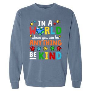 Autism Kindness Inspirational Be Kind Awareness Cute Gift Garment-Dyed Sweatshirt