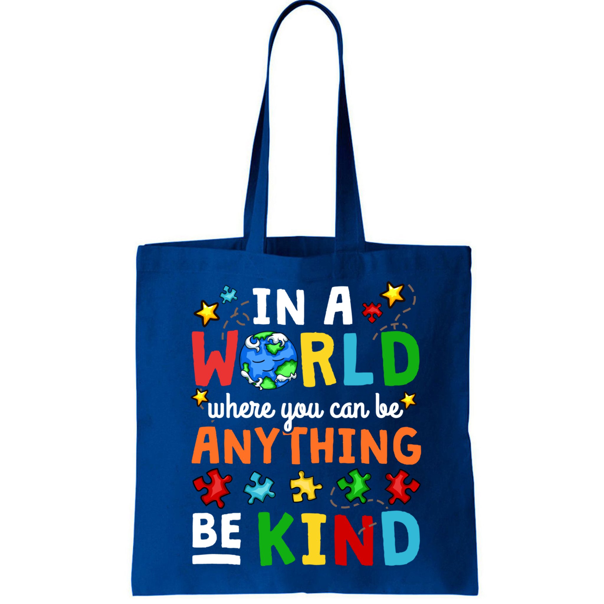 Autism Kindness Inspirational Be Kind Awareness Cute Gift Bag