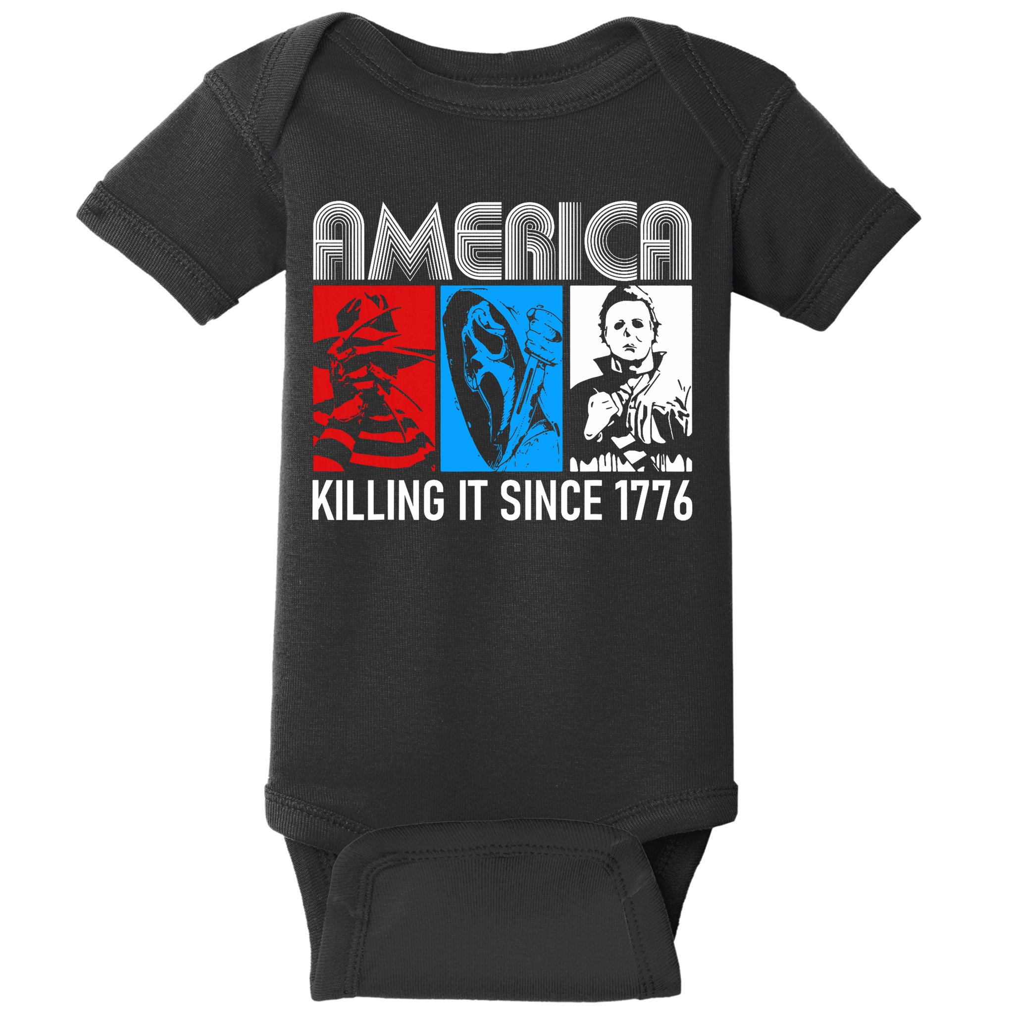 America Killing It Since 1776 Horror The Red White And Blue Baby Bodysuit