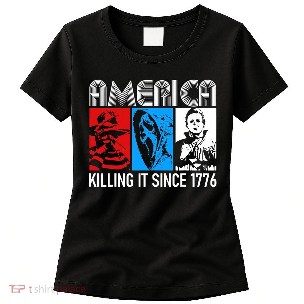 America Killing It Since 1776 Horror The Red White And Blue Womens T-Shirt
