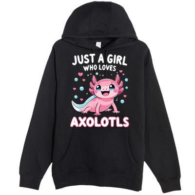 Axolotl Kawaii Just A Girl Who Loves Axolotls Premium Pullover Hoodie