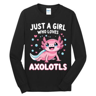 Axolotl Kawaii Just A Girl Who Loves Axolotls Tall Long Sleeve T-Shirt
