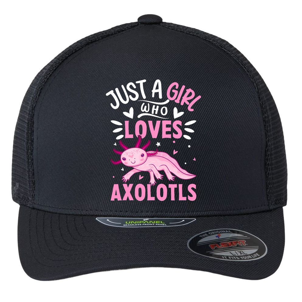 Axolotl Kawaii Just A Girl Who Loves Axolotls Flexfit Unipanel Trucker Cap