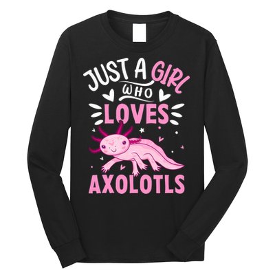 Axolotl Kawaii Just A Girl Who Loves Axolotls Long Sleeve Shirt