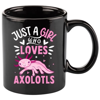 Axolotl Kawaii Just A Girl Who Loves Axolotls 11oz C Handle Ceramic Mug