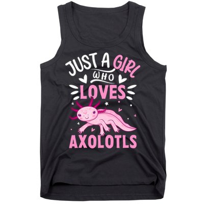 Axolotl Kawaii Just A Girl Who Loves Axolotls Tank Top
