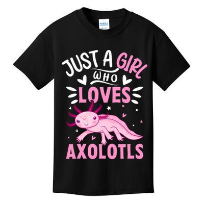 Axolotl Kawaii Just A Girl Who Loves Axolotls Kids T-Shirt