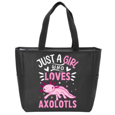 Axolotl Kawaii Just A Girl Who Loves Axolotls Zip Tote Bag