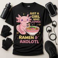 Axolotl Kawaii Just A Girl Who Loves Ramen And Axolotls Cooling Performance Crew T-Shirt