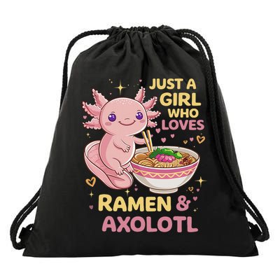 Axolotl Kawaii Just A Girl Who Loves Ramen And Axolotls Drawstring Bag