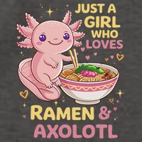 Axolotl Kawaii Just A Girl Who Loves Ramen And Axolotls Vector Backpack