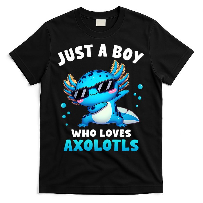 Axolotl Kawaii Just A Boy Who Loves Axolotls Dabbing Axolotl T-Shirt