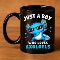 Axolotl Kawaii Just A Boy Who Loves Axolotls Dabbing Axolotl 11oz C Handle Ceramic Mug