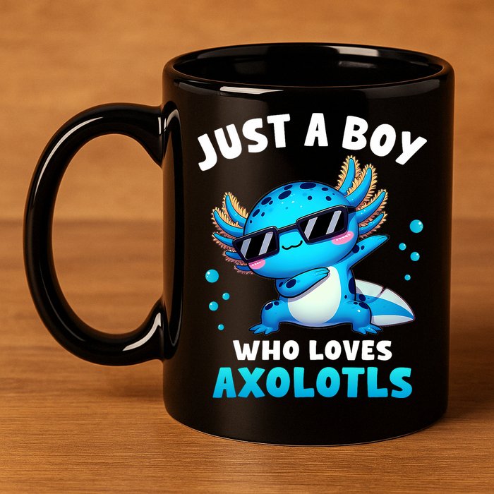 Axolotl Kawaii Just A Boy Who Loves Axolotls Dabbing Axolotl 11oz C Handle Ceramic Mug