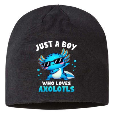 Axolotl Kawaii Just A Boy Who Loves Axolotls Dabbing Axolotl Sustainable Beanie