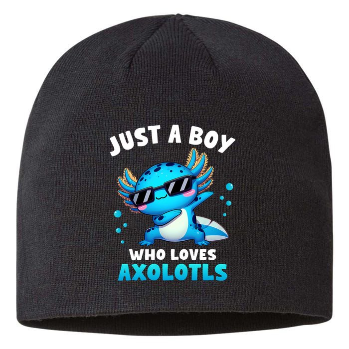 Axolotl Kawaii Just A Boy Who Loves Axolotls Dabbing Axolotl Sustainable Beanie
