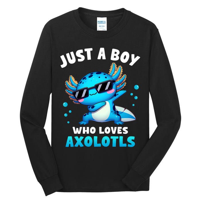 Axolotl Kawaii Just A Boy Who Loves Axolotls Dabbing Axolotl Tall Long Sleeve T-Shirt
