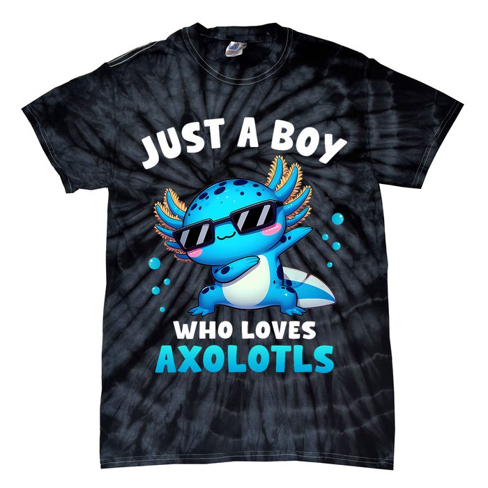 Axolotl Kawaii Just A Boy Who Loves Axolotls Dabbing Axolotl Tie-Dye T-Shirt