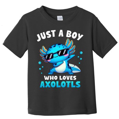 Axolotl Kawaii Just A Boy Who Loves Axolotls Dabbing Axolotl Toddler T-Shirt