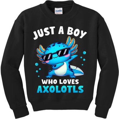 Axolotl Kawaii Just A Boy Who Loves Axolotls Dabbing Axolotl Kids Sweatshirt