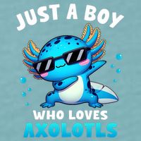 Axolotl Kawaii Just A Boy Who Loves Axolotls Dabbing Axolotl Sueded Cloud Jersey T-Shirt