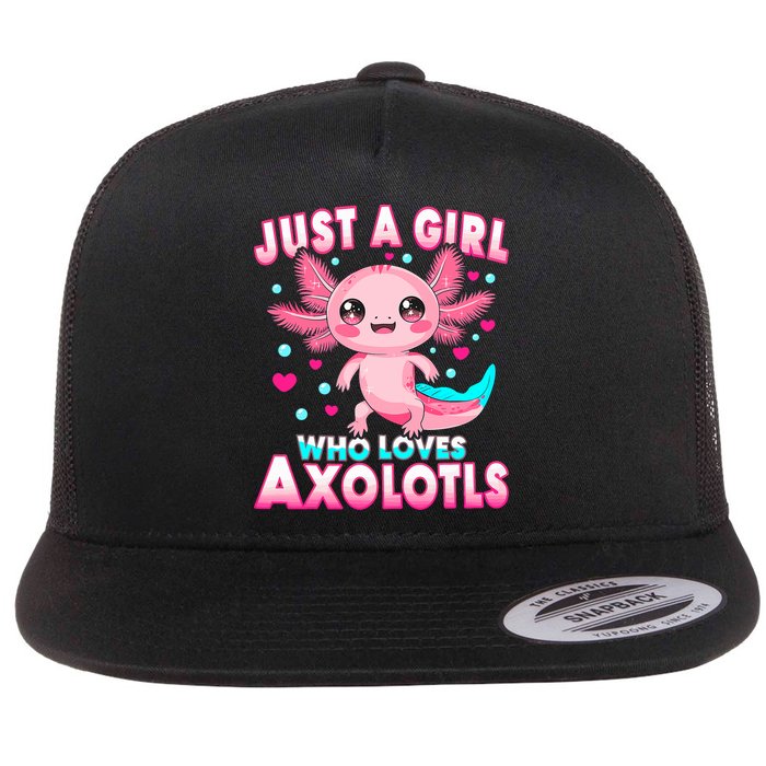 Axolotl Kawaii  Just A Girl Who Loves Axolotls Flat Bill Trucker Hat