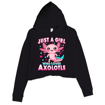 Axolotl Kawaii  Just A Girl Who Loves Axolotls Crop Fleece Hoodie