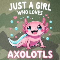 Axolotl Kawaii Just A Girl Who Loves Axolotls Legacy Tie Dye Trucker Hat