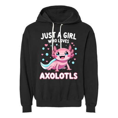 Axolotl Kawaii Just A Girl Who Loves Axolotls Garment-Dyed Fleece Hoodie