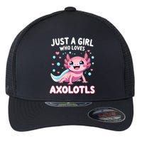 Axolotl Kawaii Just A Girl Who Loves Axolotls Flexfit Unipanel Trucker Cap