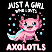 Axolotl Kawaii Just A Girl Who Loves Axolotls Backpack