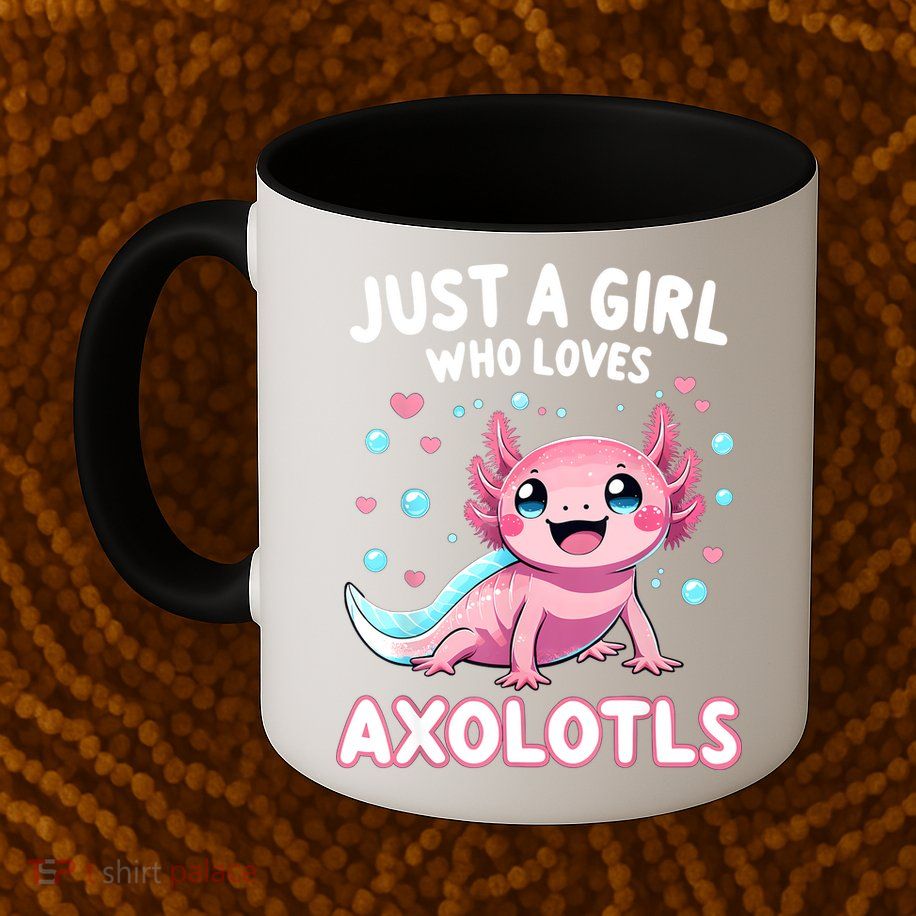 Axolotl Kawaii Just A Girl Who Loves Axolotls Mug