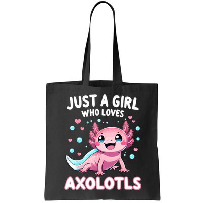 Axolotl Kawaii Just A Girl Who Loves Axolotls Bag