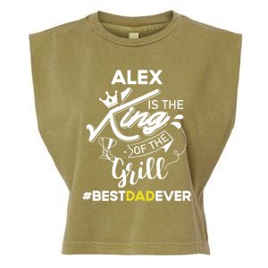 Alex King Of The Grill Best Dad Ever Fathers Day Gift Garment-Dyed Women's Muscle Tee