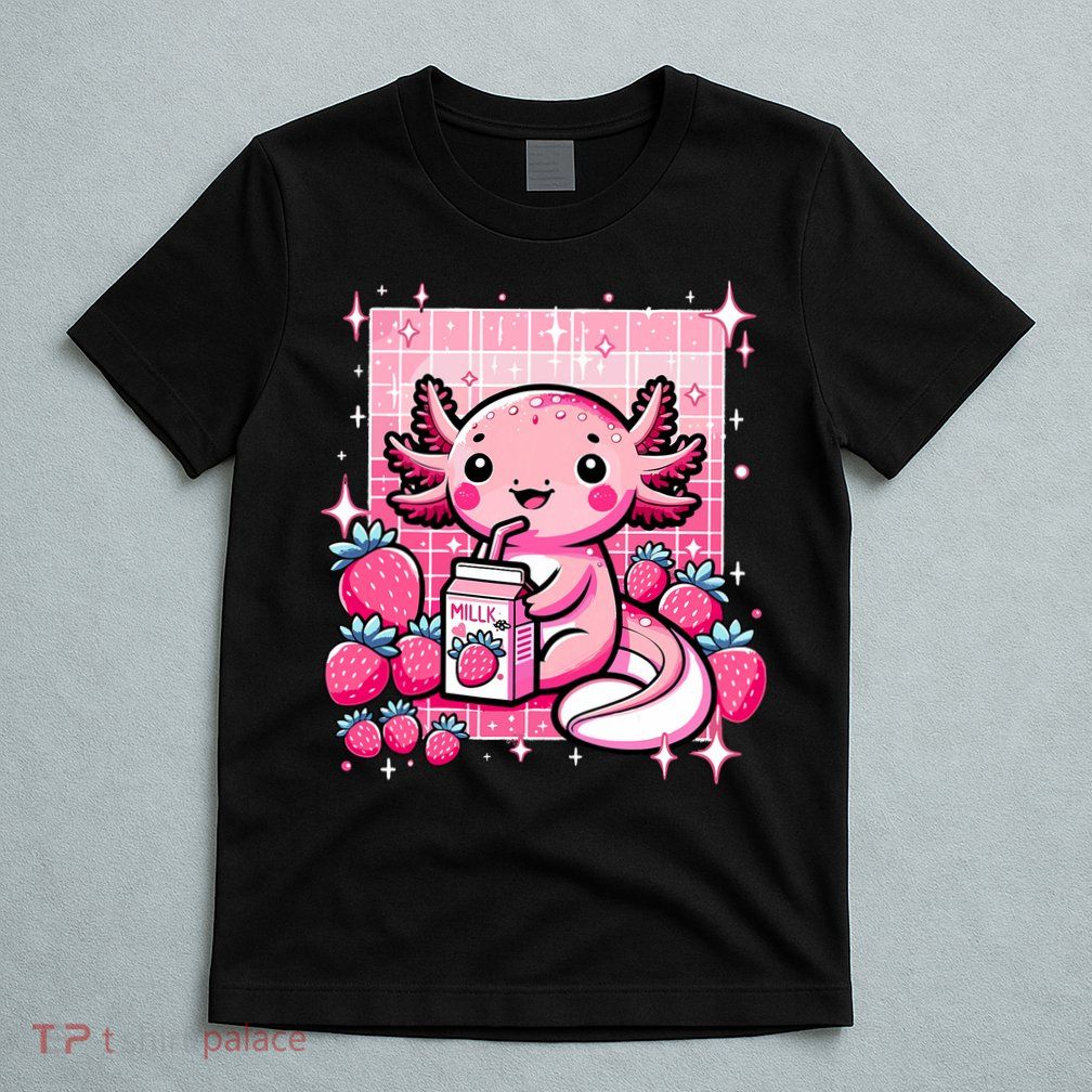 Axolotl Kawaii Strawberry Milk Shake Anime Axolotl T-Shirt
