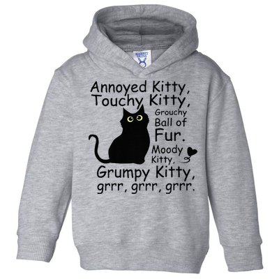 Annoyed Kitty Touchy Kitty Grouchy Ball Of Fur Black Cat Toddler Hoodie