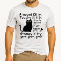 Annoyed Kitty Touchy Kitty Grouchy Ball Of Fur Black Cat Cooling Performance Crew T-Shirt