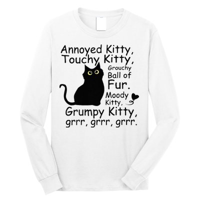 Annoyed Kitty Touchy Kitty Grouchy Ball Of Fur Black Cat Long Sleeve Shirt