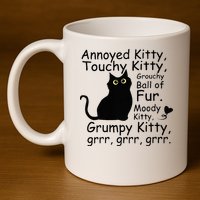 Annoyed Kitty Touchy Kitty Grouchy Ball Of Fur Black Cat 11oz C Handle Ceramic Mug