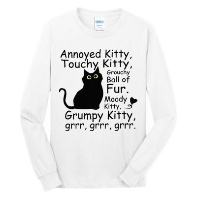 Annoyed Kitty Touchy Kitty Grouchy Ball Of Fur Black Cat Tall Long Sleeve T-Shirt