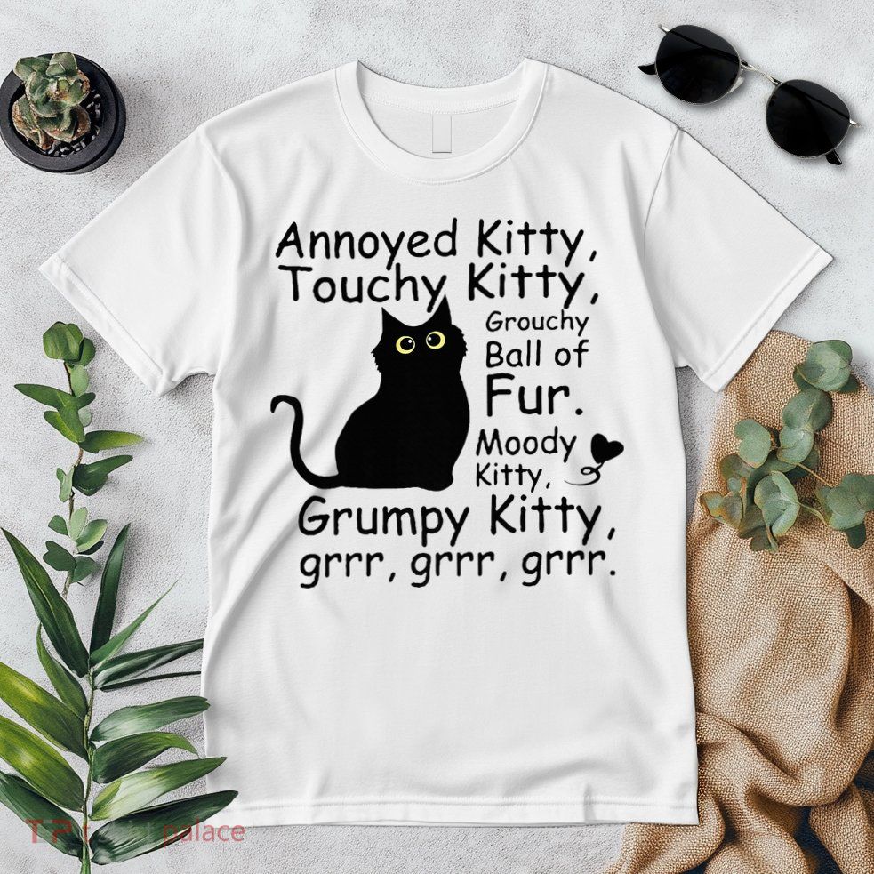 Annoyed Kitty Touchy Kitty Grouchy Ball Of Fur Black Cat Premium T-Shirt