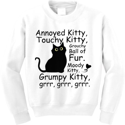 Annoyed Kitty Touchy Kitty Grouchy Ball Of Fur Black Cat Kids Sweatshirt