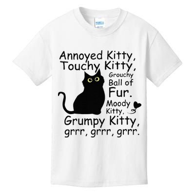 Annoyed Kitty Touchy Kitty Grouchy Ball Of Fur Black Cat Kids T-Shirt