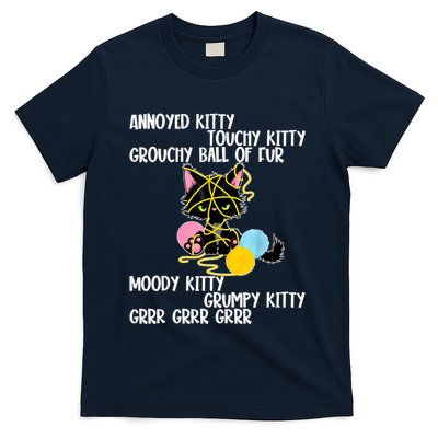 Annoyed Kitty Touchy Kitty Grouchy Ball Of Fur Funny Cat T-Shirt