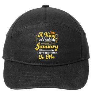 A King Was Born In January Happy Birthday To Me Funny 7-Panel Snapback Hat